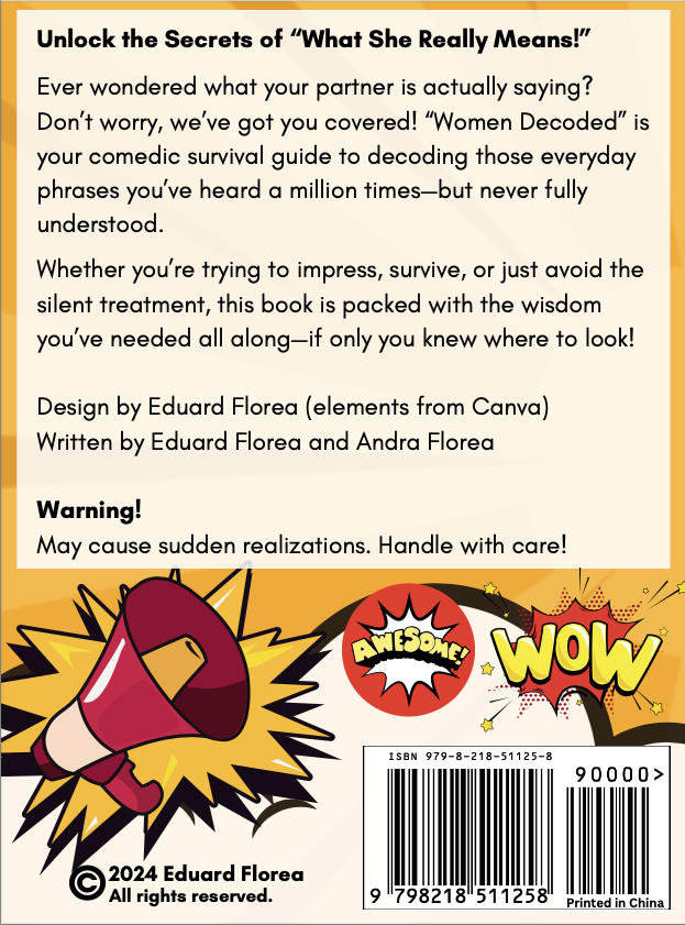 Women Decoded: A Man’s Survival Handbook