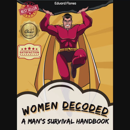 Women Decoded: A Man’s Survival Handbook